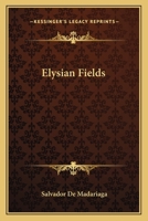 Elysian Fields 1163133469 Book Cover