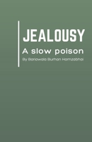 Jealousy: A Slow Poison 9334159588 Book Cover