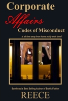 Corporate Affairs:  Codes of Misconduct 0557501784 Book Cover