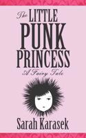 The Little Punk Princess 162105294X Book Cover