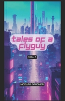 Tales of a FlyGuy: Vol 1 B0CLYHRSM4 Book Cover