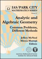 Analytic and Algebraic Geometry: Common Problems, Different Methods 0821849085 Book Cover