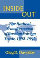 Inside Out: The Radical Transformation of Russian Foreign Trade 0823218309 Book Cover