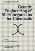Genetic Engineering of Microorganisms for Chemicals (Basic Life Sciences) 1468441442 Book Cover