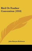 Bird Or Feather Convention 1164588559 Book Cover