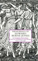 Memorials of Edward Burne-Jones: 1833-1867 (Memorials of Edward Burne-Jones) 1015749178 Book Cover