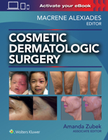 Cosmetic Dermatologic Surgery 1496344162 Book Cover