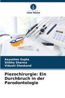 Piezochirurgie: Ein Durchbruch in der Parodontologie 6205974975 Book Cover