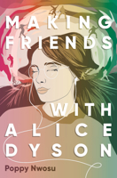 Making Friends with Alice Dyson 1536214787 Book Cover