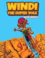 Windi the Super Vole 1035882418 Book Cover