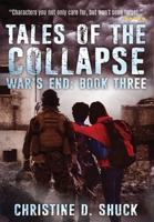 War's End: Tales of the Collapse 1087918650 Book Cover