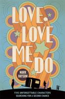 Love, Love Me Do 0349403880 Book Cover