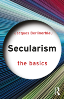Secularism: The Basics: The Basics 0367691582 Book Cover