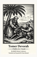 Tomer Devorah: A Reflective Guide B0GKGLXWM6 Book Cover