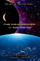 The Insanmincer: A Young Adult Queer Science Fiction Fantasy Adventure B0CWGFTSHK Book Cover