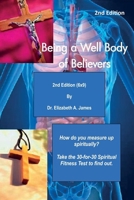 Being a Well Body of Believers, 2nd Edition (6x9) 1931671265 Book Cover