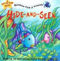Hide-and-seek: Rainbow Fish & Friends (Rainbow Fish and Friends) 1590141105 Book Cover