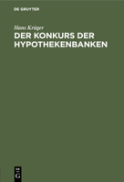 Der Konkurs der Hypothekenbanken 3112454979 Book Cover