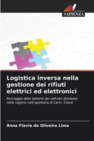 Logistica inversa nella gestione dei rifiuti elettrici ed elettronici 6207401336 Book Cover