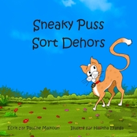 Sneaky Puss Goes Outside (French) 1922641251 Book Cover