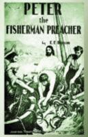 Peter the Fisherman Preacher 1604161922 Book Cover