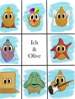 Ich and Olive B0F4LPL6NB Book Cover