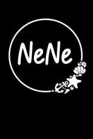 NeNe: A Fun Notebook for a Special Woman You Call NeNe 1072098709 Book Cover