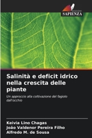 Salinità e deficit idrico nella crescita delle piante (Italian Edition) 6209467504 Book Cover