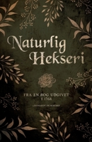 Naturlig hekseri. Fra en bog udgivet i 1768 8728187601 Book Cover