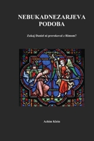 Zakaj Daniel ni prerokoval z Rimom? (German Edition) B0F1NB1Z16 Book Cover