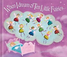 When I Dream of Ten Little Fairies 1846668875 Book Cover