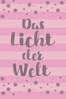 Das Licht der Welt: Dokumentationsbuch mit Aufzeichnungsvorlagen f�r jede Geburt, Planer, Kontaktliste, Geburtstagsliste uvm. 1706519877 Book Cover