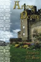 Arrow of Desire (Avalon Romances) 0803496273 Book Cover