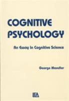 Cognitive Psychology: An Essay in Cognitive Science 0898596599 Book Cover