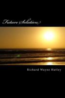 Future Solution 1494265451 Book Cover