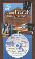 Learn French Through Music 0980142725 Book Cover