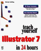 Teach Yourself Illustrator in 7 Days (Sams Teach Yourself) 1568304102 Book Cover