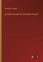 Les deux cercueils de Christophe Colomb 338501686X Book Cover