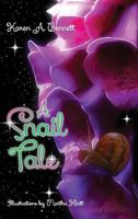 A Snail Tale 148097367X Book Cover