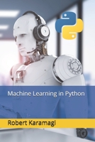 Machine Learning in Python B08TZ3HX7W Book Cover