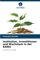 Institution, Investitionen und Wachstum in der EAWU 6205866676 Book Cover