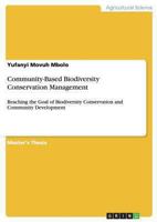 Community-Based Biodiversity Conservation Management: Reaching the Goal of Biodiversity Conservation and Community Development 3640698509 Book Cover