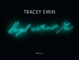 Tracey Emin: Angel Without You 0847841154 Book Cover