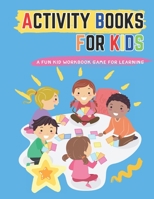 Activity Books For Kids: A Fun Kid Workbook Game For Learning, Happy Easter Day Coloring, Dot marker, Sudoku, Word Search and Other Cute Stuff B091GMBKXX Book Cover