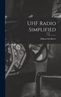 UHF Radio Simplified 1013980700 Book Cover