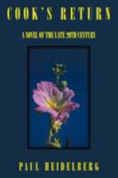 Cook's Return: A Novel of the Late 20th Century 1503572447 Book Cover