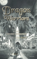 Dragon Warriors: Book 1: Chosen Generation: A Christian Fiction Novel 1639617698 Book Cover