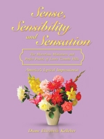 Sense, Sensibility and Sensation: the Marvelous Miniatures and Perfect Pastels of Laura Coombs Hills: America’s Lyrical Impressionist B0C4Z5SSJ7 Book Cover
