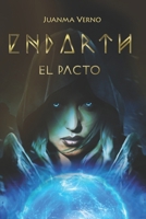 Endarth: El Pacto (Spanish Edition) 8412877500 Book Cover