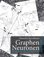 Graphen Neuronen: Eine Zukunfts-Geschichte mit Illustrationen von Marcellus M. Menke 375682232X Book Cover